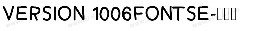 Version 1006Fontse字体转换